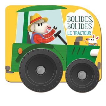 Bolides bolides Le tracteur