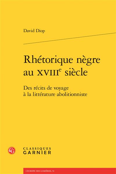 Rhétorique nègre au XVIIIe siècle - David Diop - broché