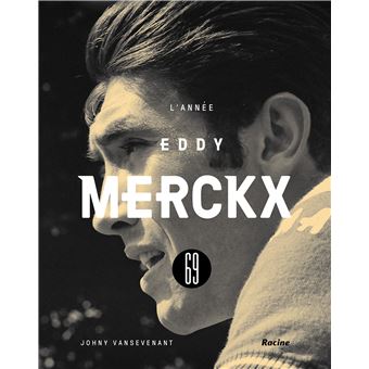 1969 - L'année d'Eddy Merckx