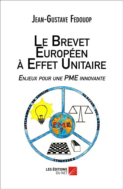 Le brevet européen à effet unitaire