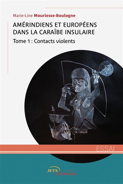 Amérindiens et Européens dans la Caraïbe (T 1)