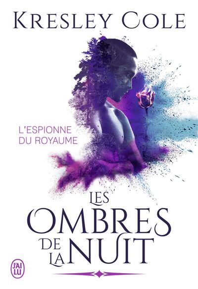 Les ombres de la nuit:l'espionne du royaume