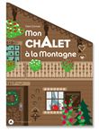 Mon chalet à la Montagne