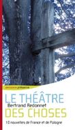 Le théâtre des choses