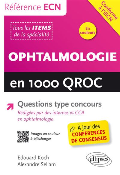 Ophtalmologie en 1000 QROC et QCM