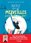 Alice fait des merveilles, quand elle s'en fout !