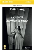 Fritz Lang, Le Secret derrière la porte