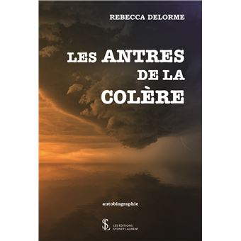Les antres de la colère