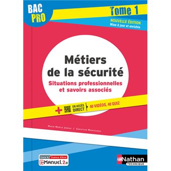 Métiers de la sécurité - Situations professionnelles et savoirs associés Tome 1 Bac pro - élève 2022