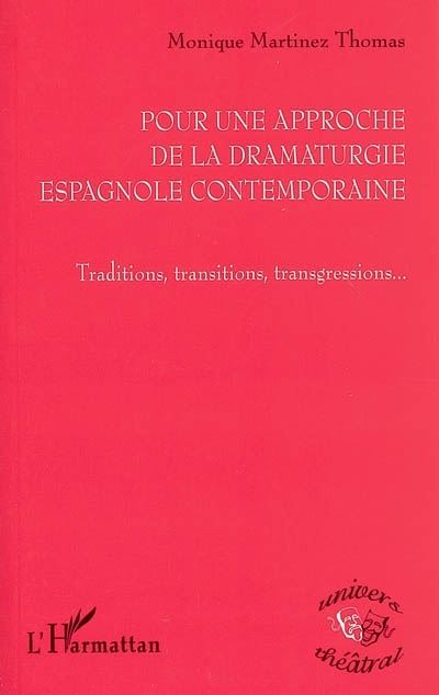 Pour une approche de la dramaturgie espagnole contemporaine