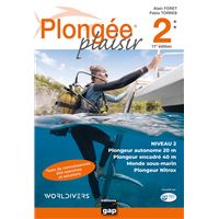 Plongée Plaisir Niveau 2 - 11ème édition