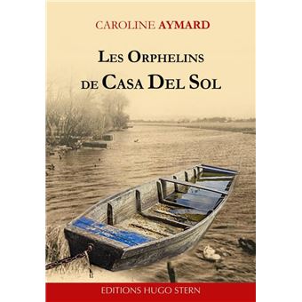 Les Orphelins de Casa Del Sol