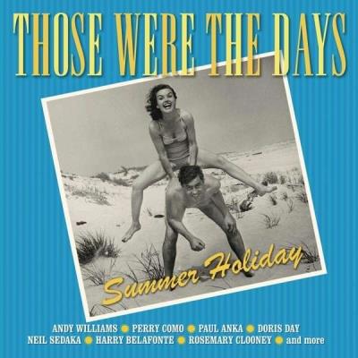 Those were the days : Summer holiday - 2 CD