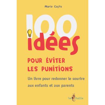 100 idées pour éviter les punitions