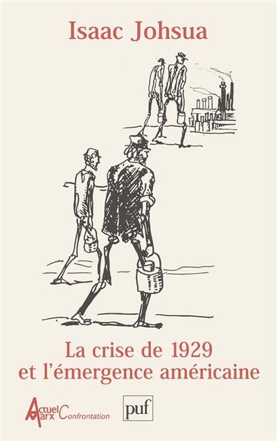 La crise de 1929 et l'émergence américaine - Isaac Johsua - broché
