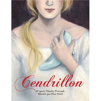 Cendrillon - Contes et Classiques: Perrault, Charles, Ernoult