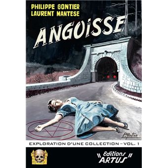 Angoisse, exploration d'une collection - Volume 1