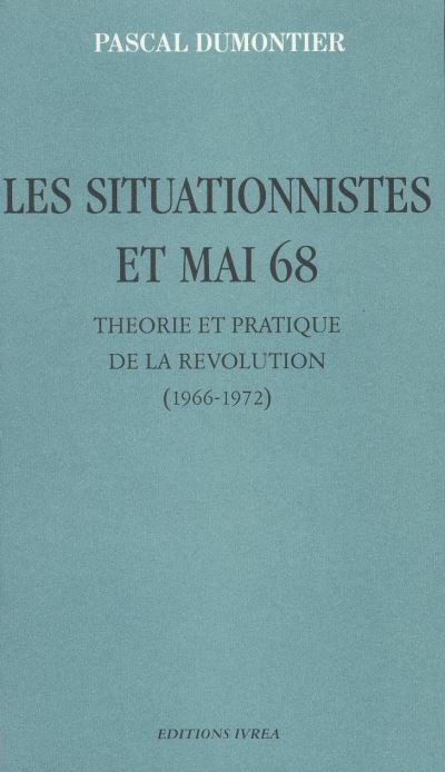 Les Situationnistes et mai 68