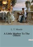 A Little Mother To The Others