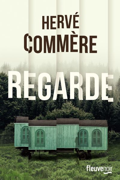 Regarde - Hervé Commère - broché