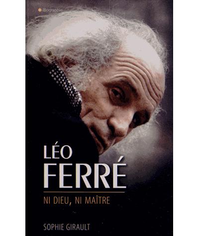 Léo Ferré, ni dieu ni maître