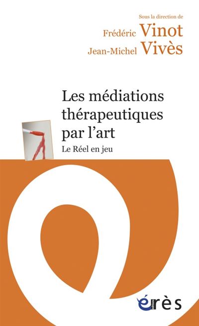 Mediations therapeutiques par l'art (les)
