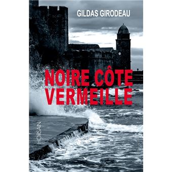 Noire Côte Vermeille