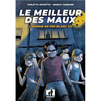 Le meilleur des maux