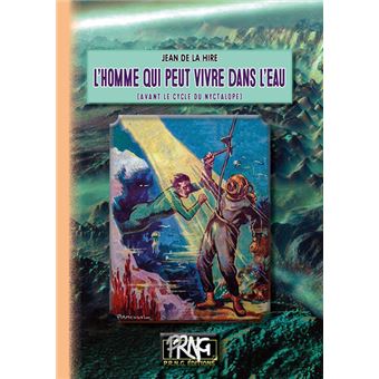 L'Homme qui peut vivre dans l'eau