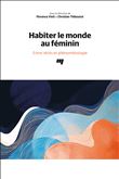 Habiter le monde au féminin