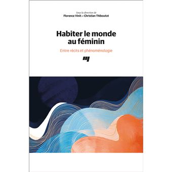 Habiter le monde au féminin