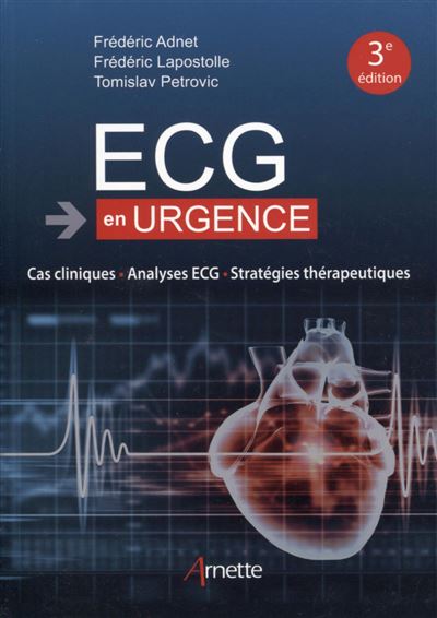 ECG en urgence - Frédéric Adnet - broché