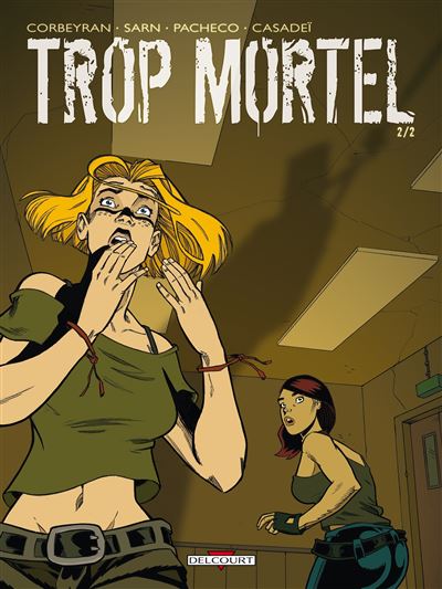 Trop mortel