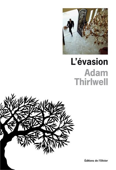 L'Évasion - Adam Thirlwell - broché