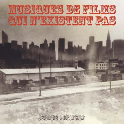 Musiques de films qui n existent pas