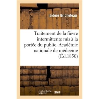 Traitement de la fièvre intermittente mis à la portée du public