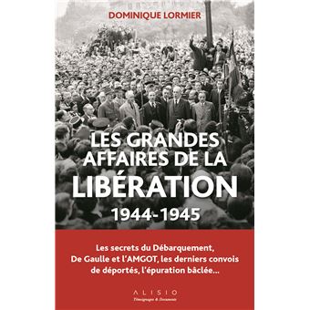 Les grandes affaires de la libération (1944-1945)