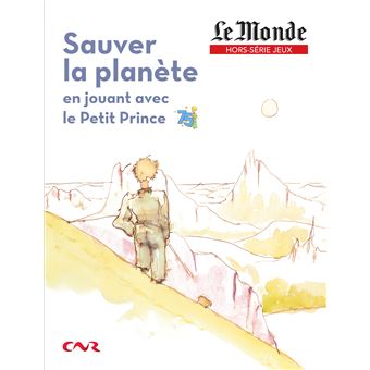 Sauver la planète en jouant avec le Petit Prince