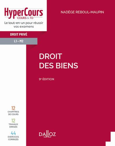 Droit des biens 9ed - Nadège Reboul-Maupin (2022)