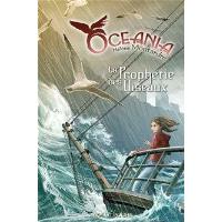 Oceania T1 : la prophétie des oiseaux
