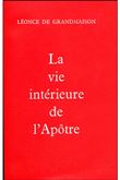 La vie intérieure de l'apôtre
