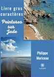 Peintures sur Jade - livre  gros caracteres