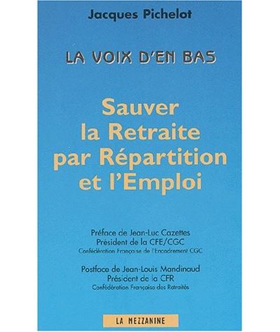 Sauver la retraite par la répartition et l'emploi