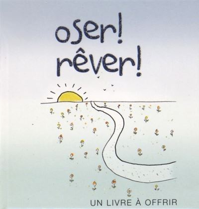 Oser rever - Helen Exley - relié