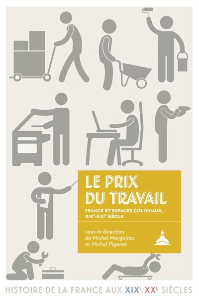 Le prix du travail france et espaces coloniaux 19e-21e