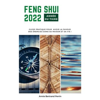 Feng shui 2022 Année du Tigre