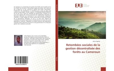 Retombees sociales de la gestion decentralisee des forets au Cameroun