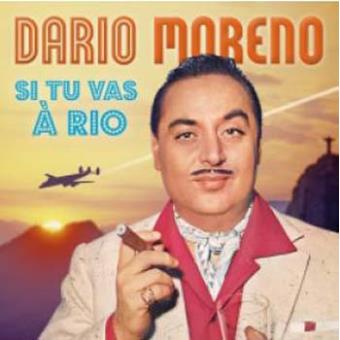Si tu vas à Rio Best of - Dario Moreno - CD album - Achat & prix | fnac