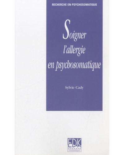 Soigner l'allergie en psychosomatique