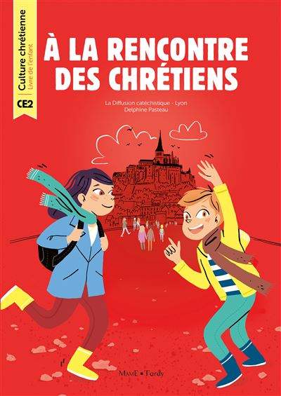 A la rencontre des chrétiens CE2
